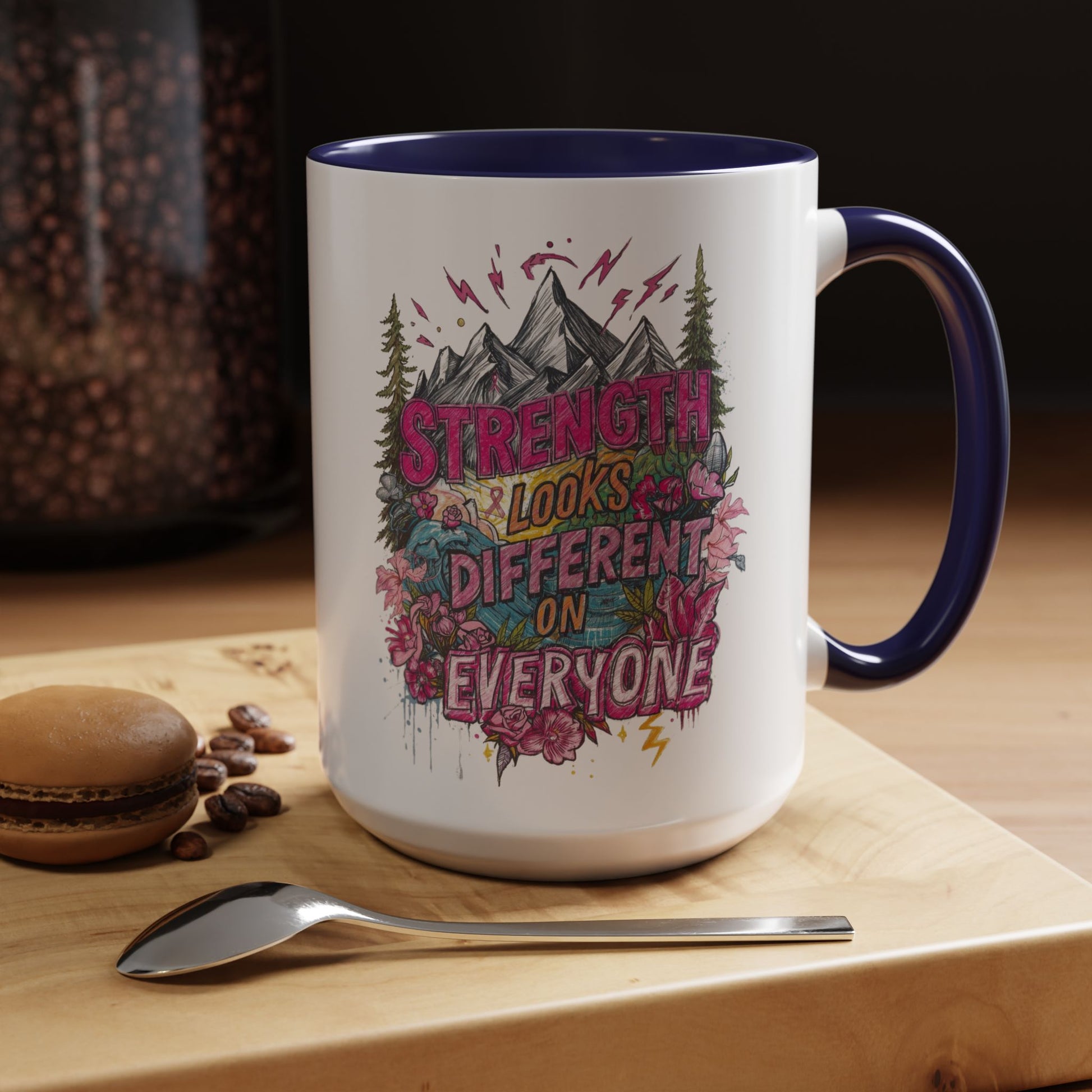 “Strength Looks Different on Everyone” Inspirational Coffee Mug – Breast Cancer Awareness Gift - You're My Kind of Weird