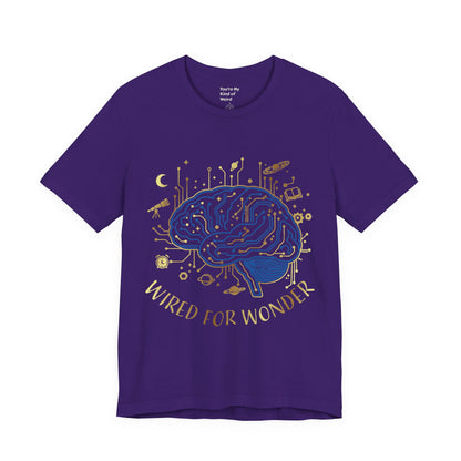 Wired for Wonder Brain Tee Science & Curiosity Graphic T-Shirt - You're My Kind of Weird
