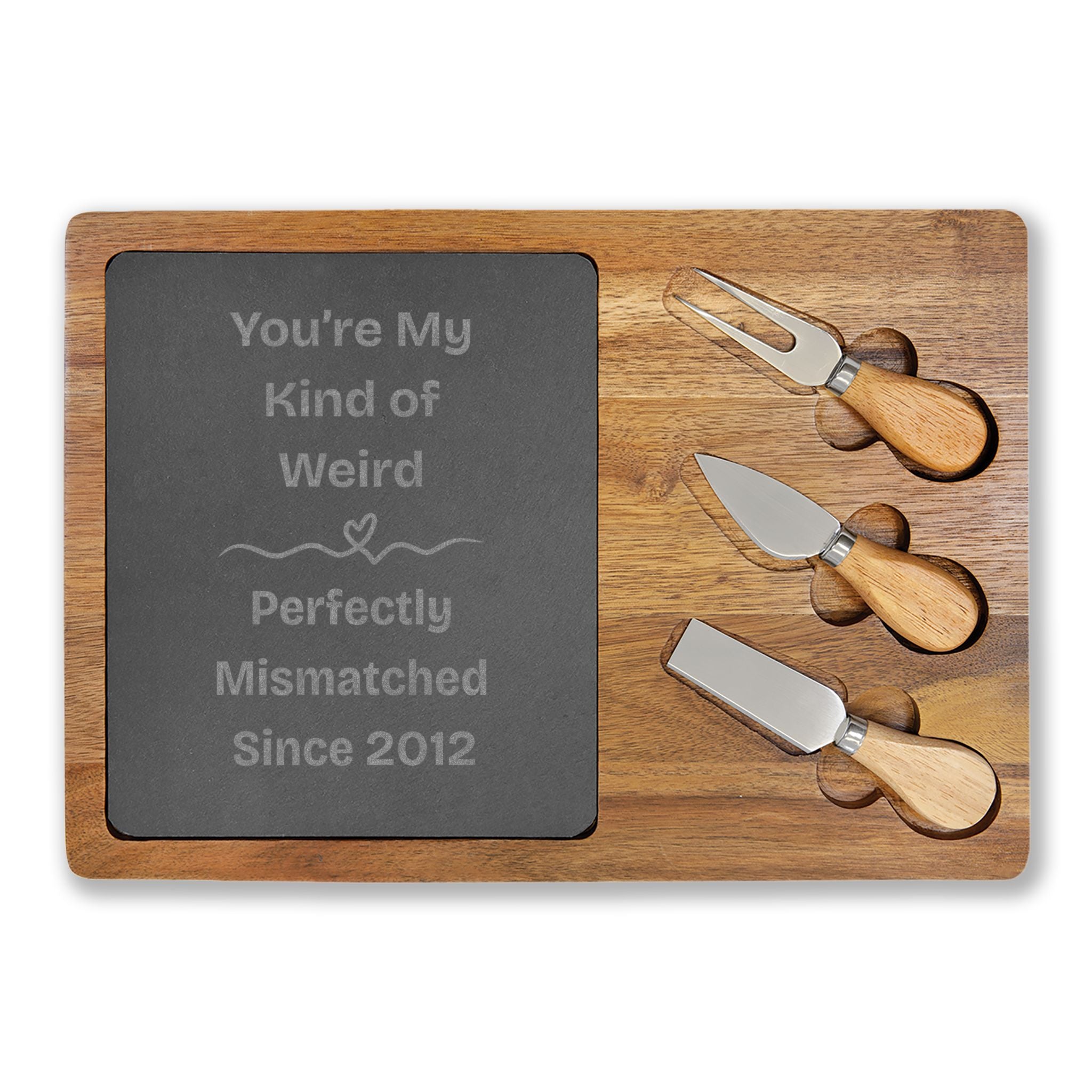 You're My Kind of Weird Personalized Charcuterie Board | Engraved Slate Paddle - You're My Kind of Weird