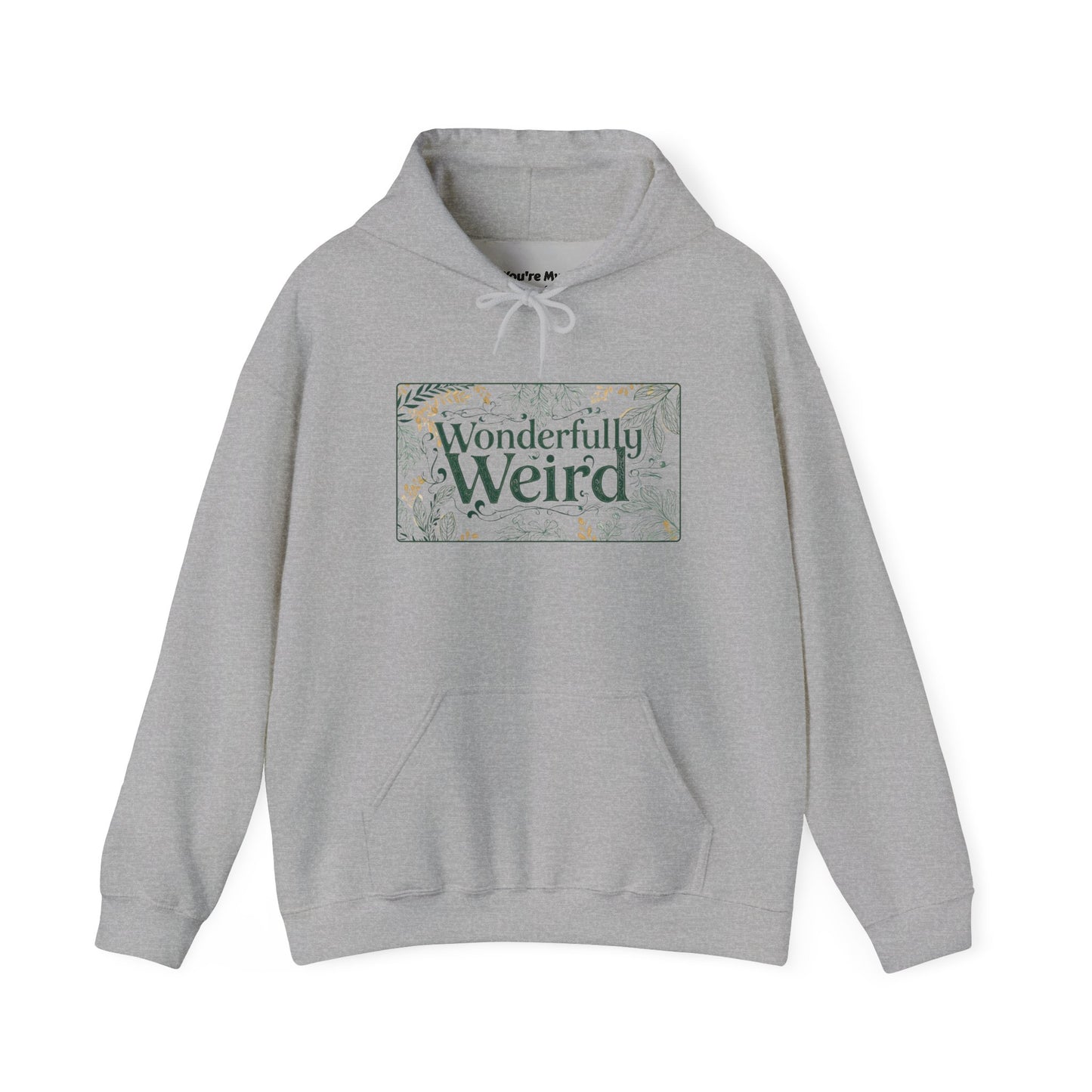 Wonderful Weird Unisex Hoodie