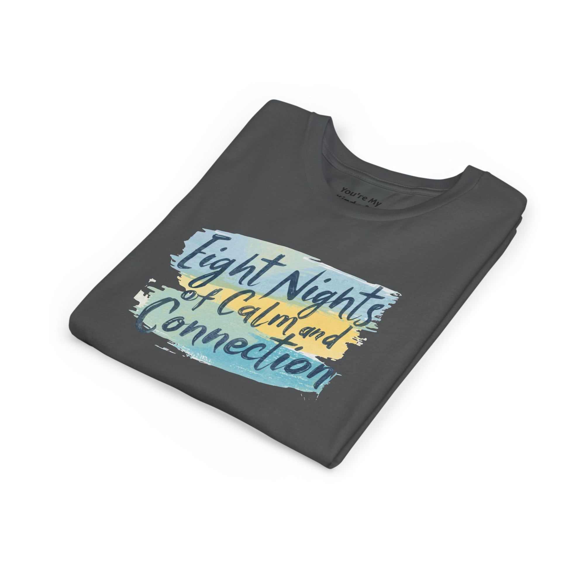 Eight Nights of Calm and Connection Kids Hanukkah Shirt | Mindful Holiday Tee for Children | Soft Youth Hanukkah Gift - You're My Kind of Weird