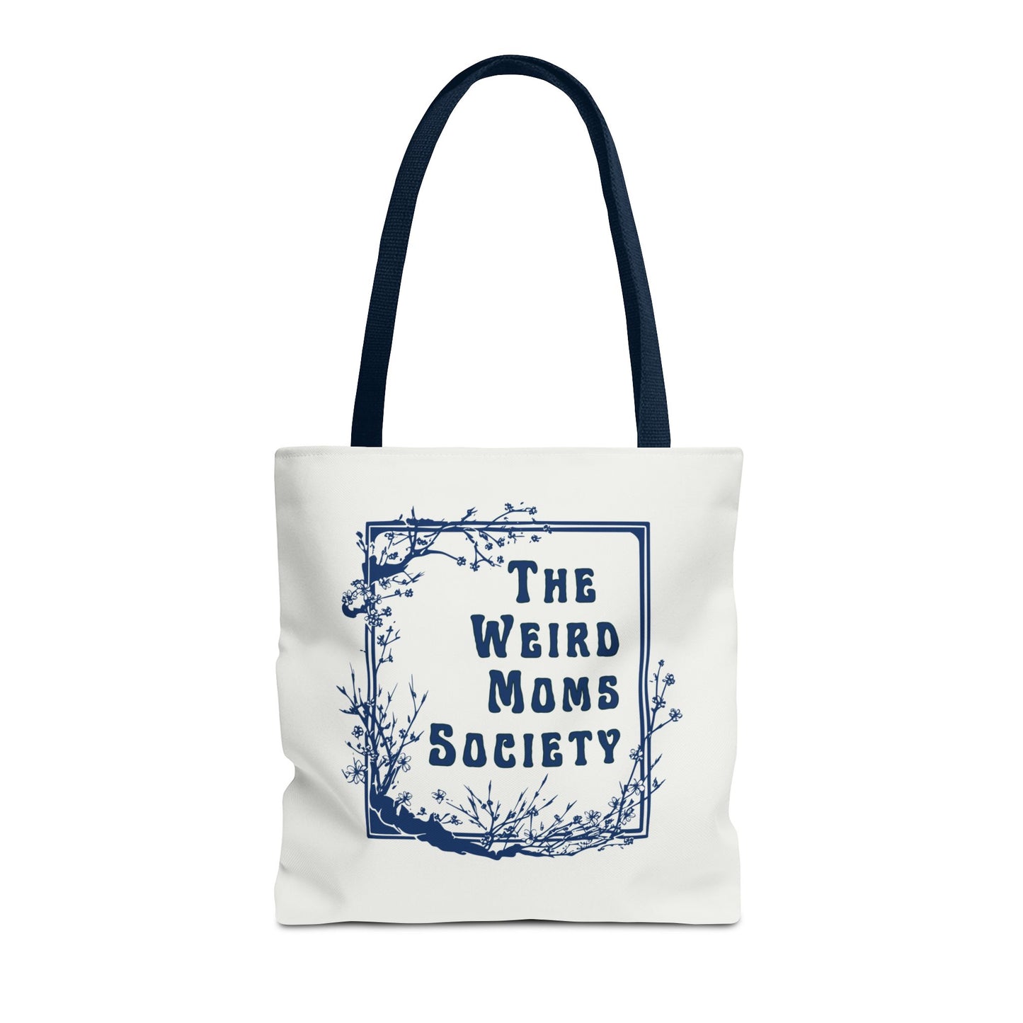 The Weird Moms Society Tote Bag - You're My Kind of Weird