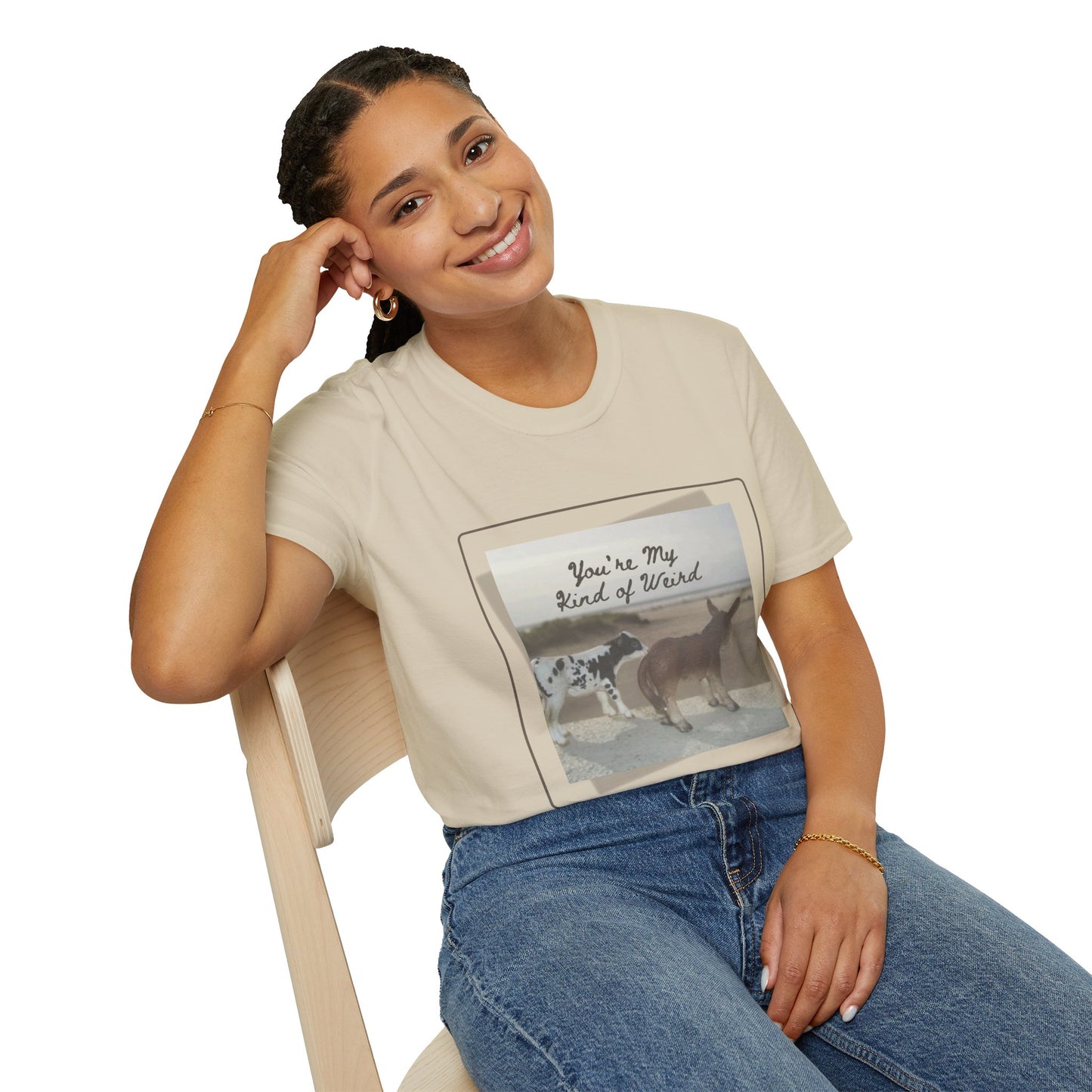 You're My Kind of Weird T-shirt, Fun Gift for Friends, Casual Wear, Eco-Friendly Clothing