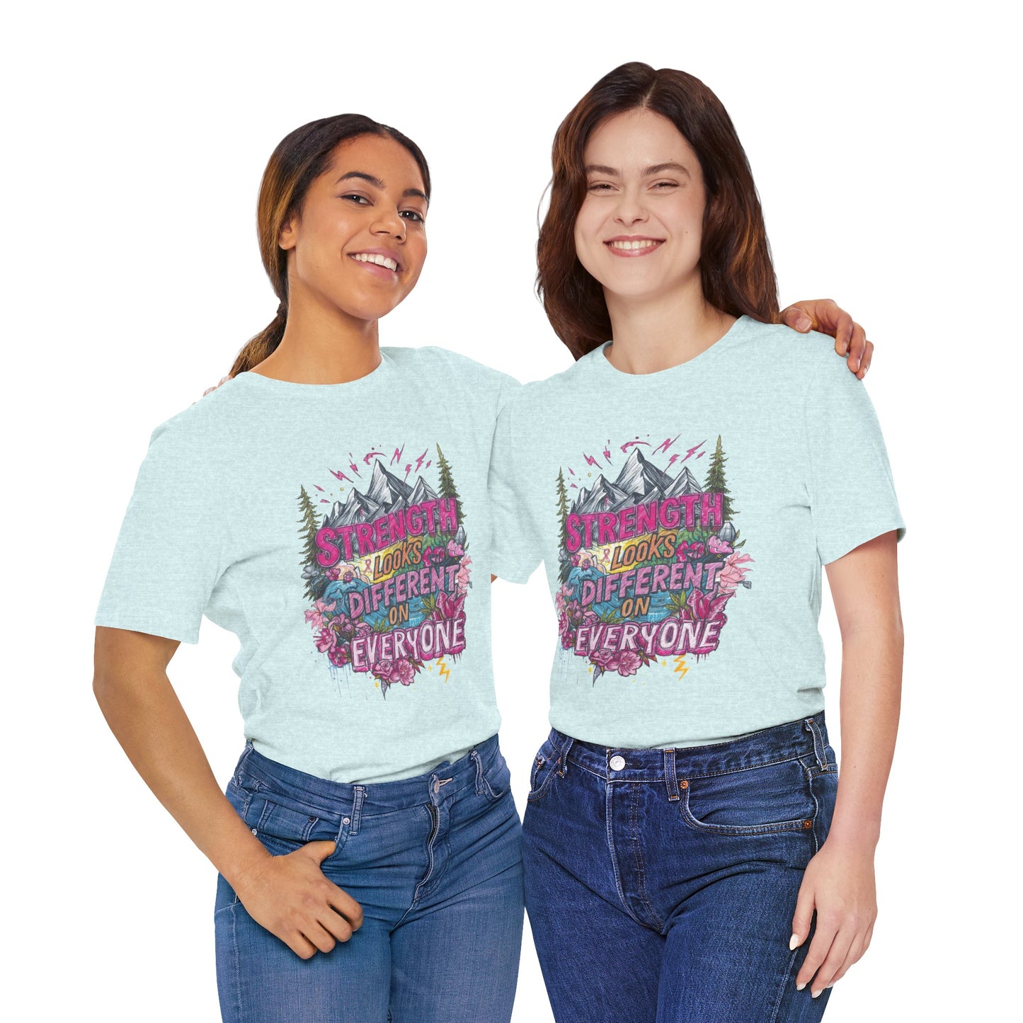 Strength Looks Different Mountainscape Unisex Shirt - You're My Kind of Weird T-Shirt