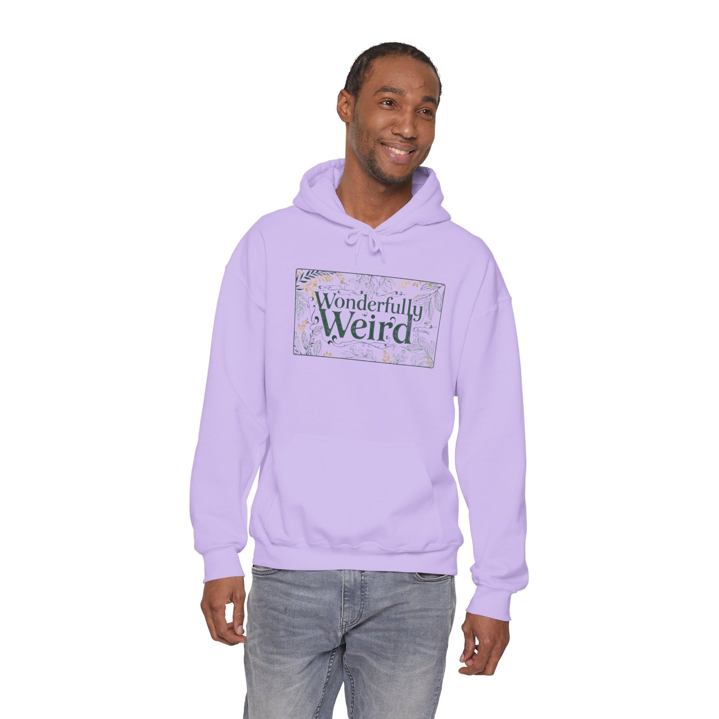Wonderful Weird Unisex Hoodie - You're My Kind of Weird