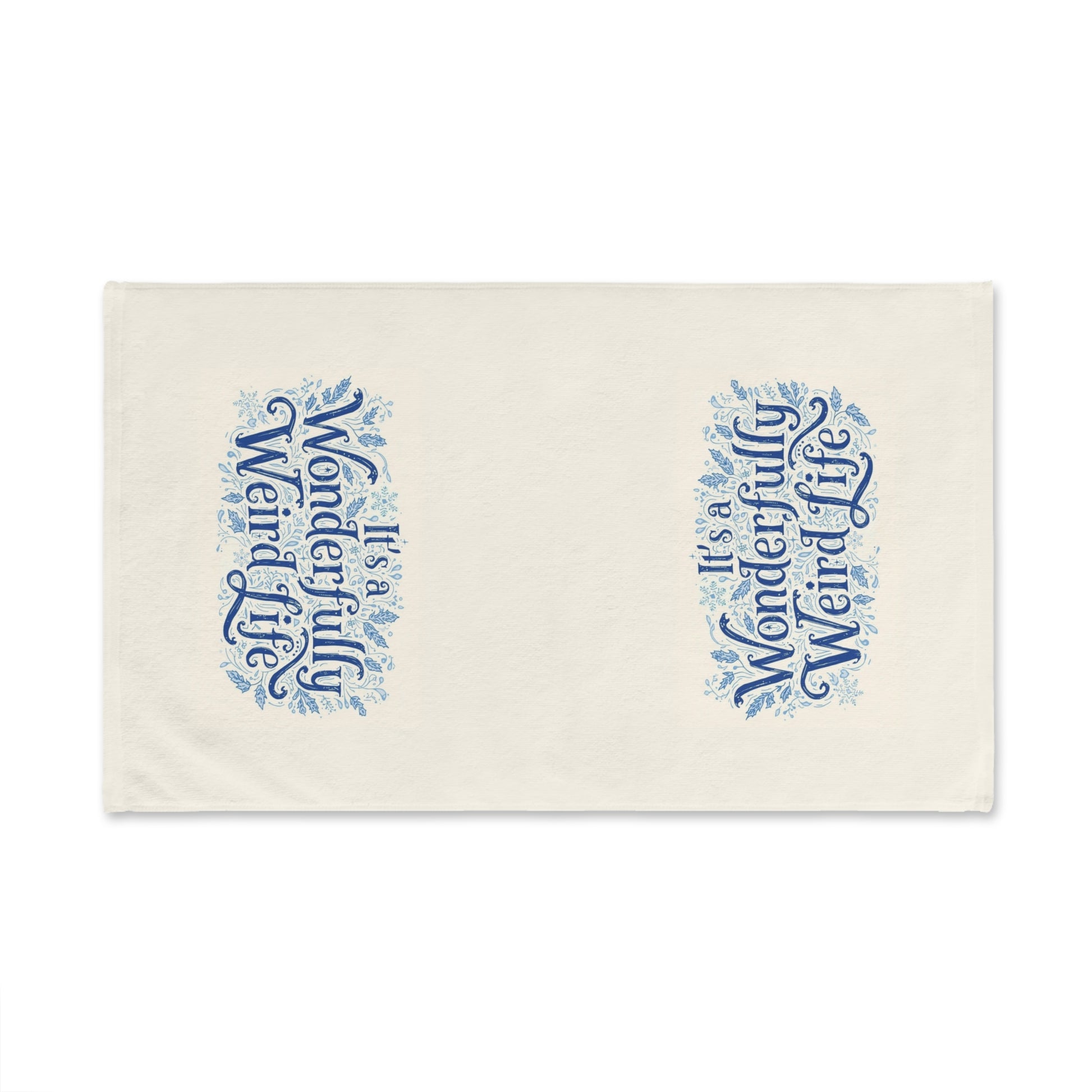 It’s a Wonderfully Weird Life Hand Towel – Whimsical Kitchen Towel for Unique Home Decor - You're My Kind of Weird