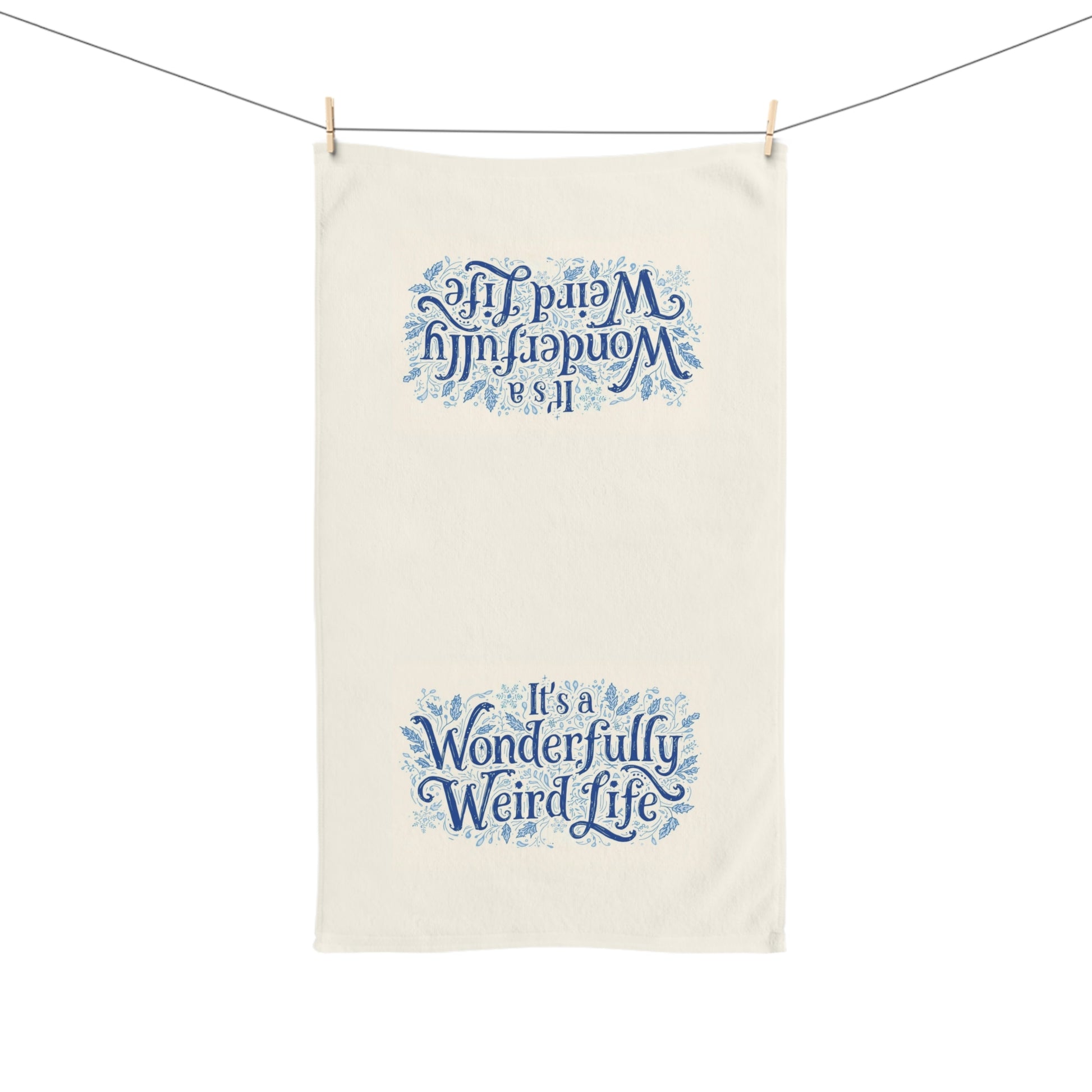 It’s a Wonderfully Weird Life Hand Towel – Whimsical Kitchen Towel for Unique Home Decor - You're My Kind of Weird