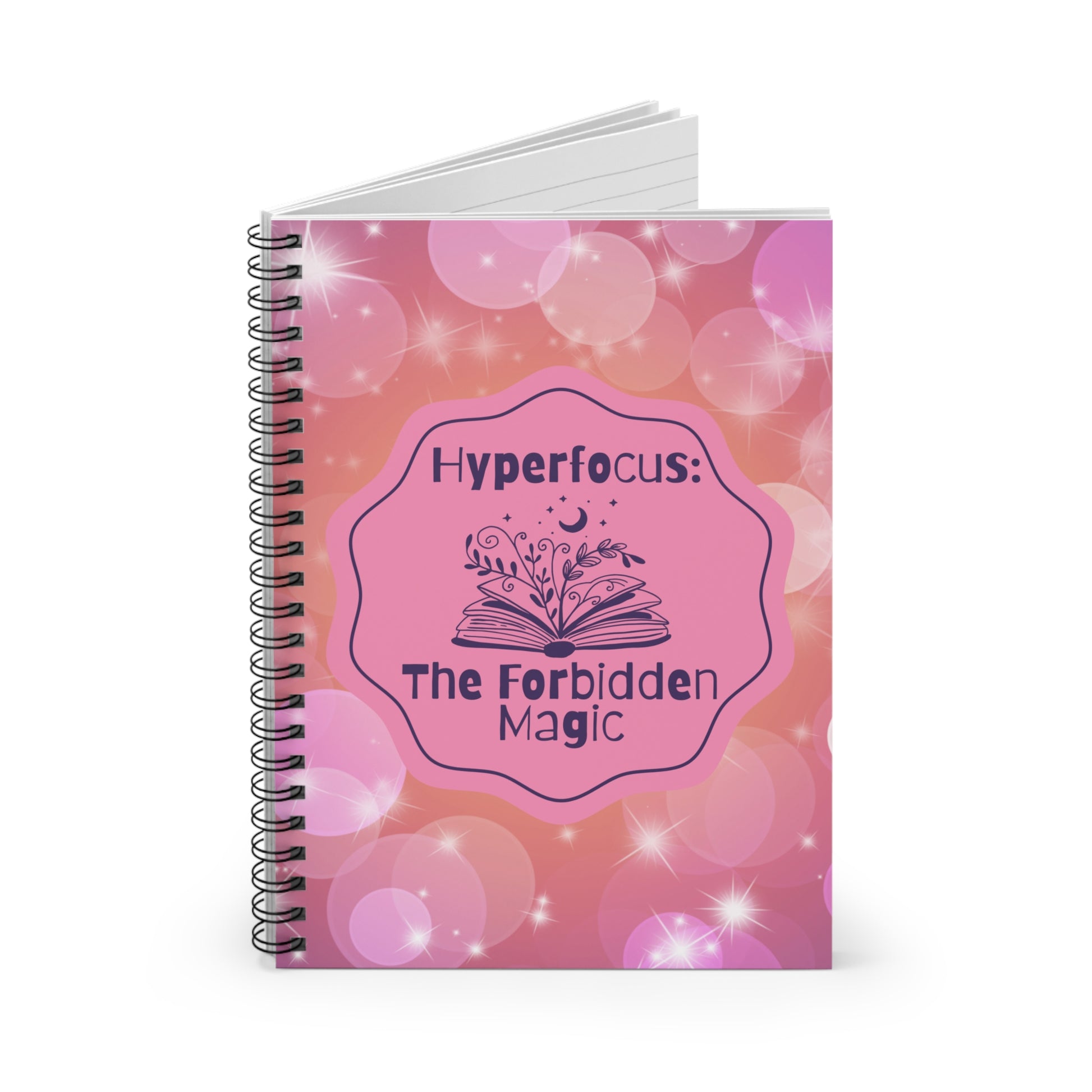 Hyperfocus: The Forbidden Magic Spiral Notebook — Ruled Lined Journal for Writers & Students - You're My Kind of Weird