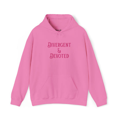 Divergent & Devoted Hoodie - You're My Kind of Weird