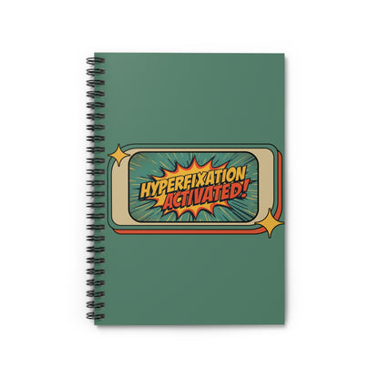 Hyperfixation Activated – Spiral Notebook | Quirky Journal for Creative Minds | Gifts for Artists, Students, and Writers | Back to School, [...] - You're My Kind of Weird