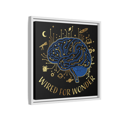 Framed Matte Canvas - "Wired for Wonder" Brain Art - You're My Kind of Weird