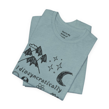 Customized Idiosyncratically Me doodle collage tee - You're My Kind of Weird