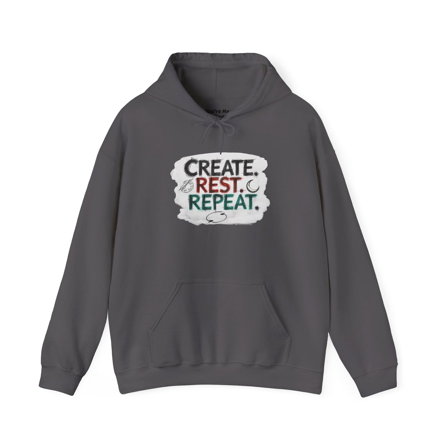 Create. Rest. Repeat. Hoodie | Cozy Kwanzaa & Mindful Sweatshirt - You're My Kind of Weird