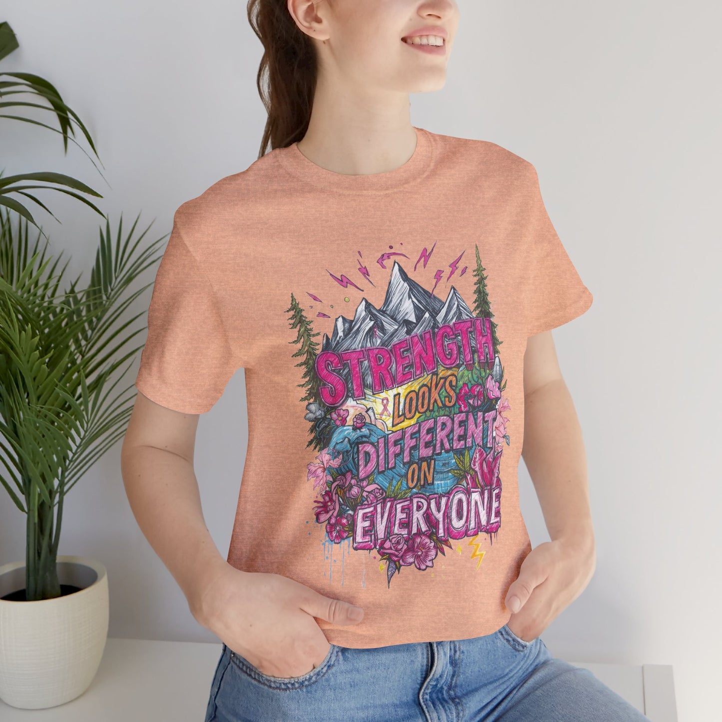 Strength Looks Different Mountainscape Unisex Shirt - You're My Kind of Weird T-Shirt