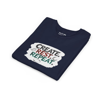 Create. Rest. Repeat. Kids Kwanzaa Shirt | Youth Creativity Tee | Uplifting Holiday Gift for Young Dreamers - You're My Kind of Weird