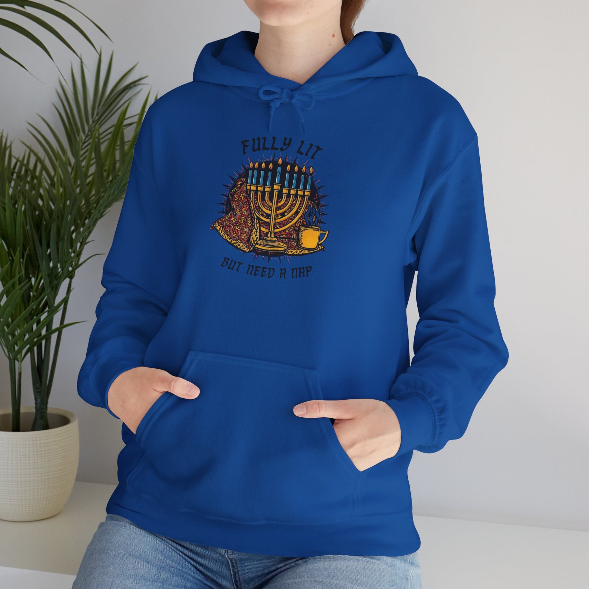 Fully Lit But Need a Nap Hoodie | Funny Hanukkah Sweatshirt - You're My Kind of Weird