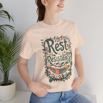 Rest is Resistance Tee, Motivational Shirt, Relaxation Apparel, Unisex Tee, Gift for Peace Lovers - You're My Kind of Weird