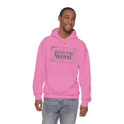 Wonderful Weird Unisex Hoodie - You're My Kind of Weird
