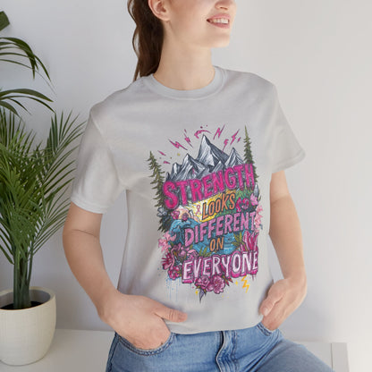 Strength Looks Different Mountainscape Unisex Shirt - You're My Kind of Weird T-Shirt