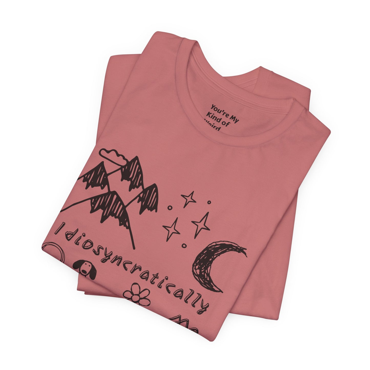 Customized Idiosyncratically Me doodle collage tee - You're My Kind of Weird