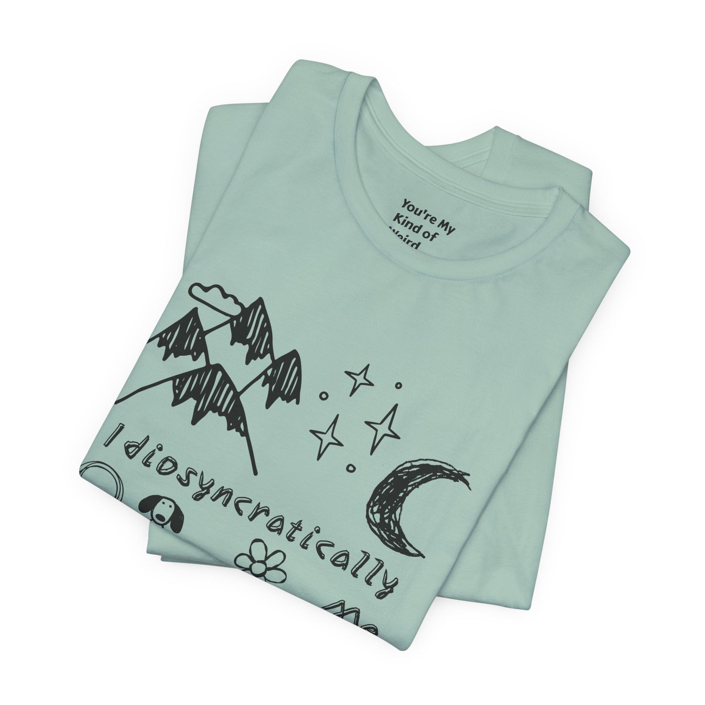 Customized Idiosyncratically Me doodle collage tee - You're My Kind of Weird