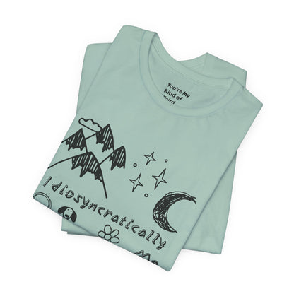 Customized Idiosyncratically Me doodle collage tee - You're My Kind of Weird