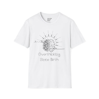 Creative Thinking Unisex T-Shirt, Fun Gift for Overthinkers, Comfortable Casual Wear, Brain Art Tee, Gift for Birthdays or Holidays