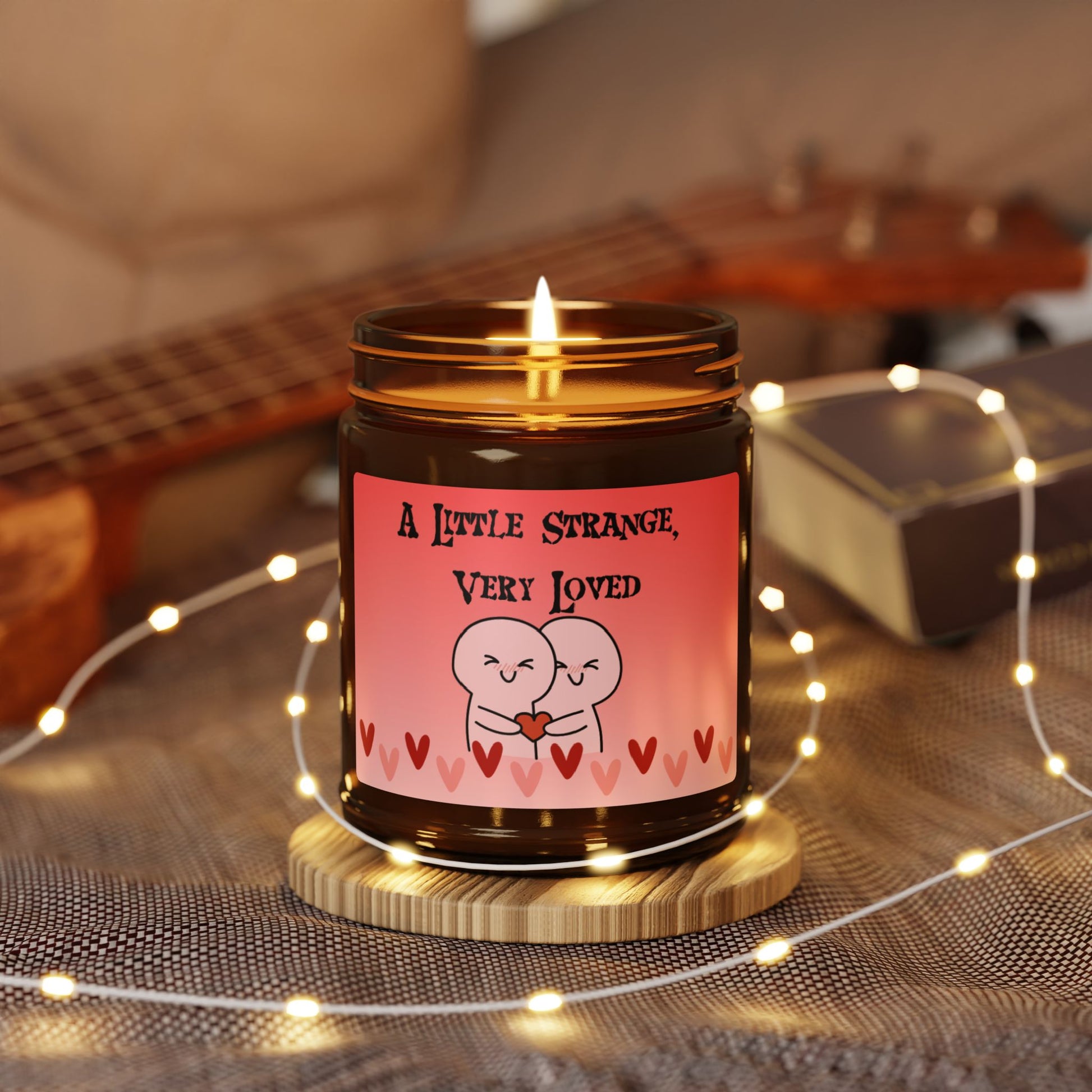 A Little Strange, Very Loved Candle | Soy Candle in Amber Jar - You're My Kind of Weird