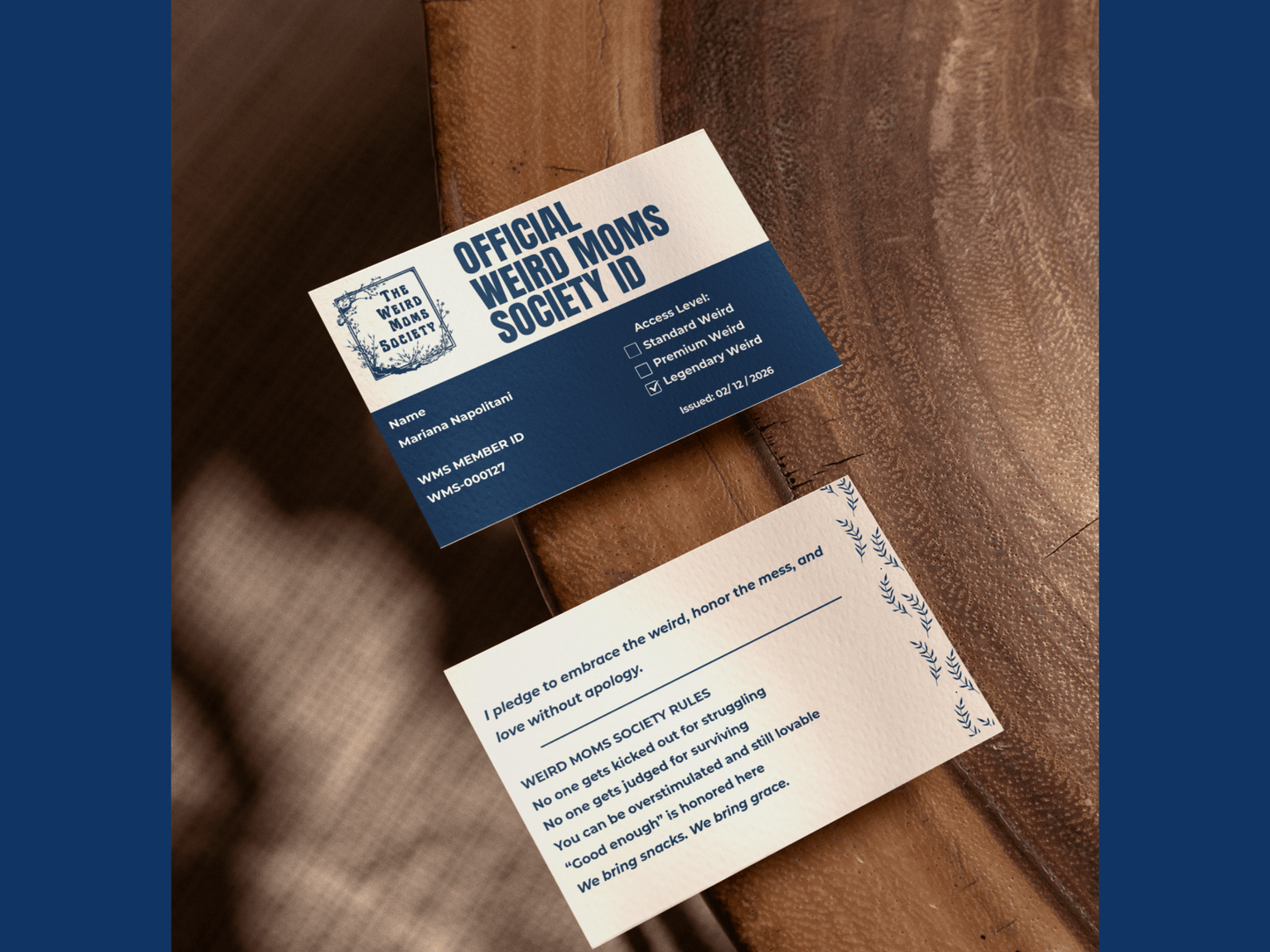 Weird Moms Society Initiation Package - You're My Kind of Weird