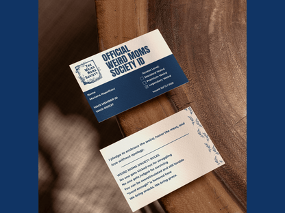 Weird Moms Society Initiation Package - You're My Kind of Weird