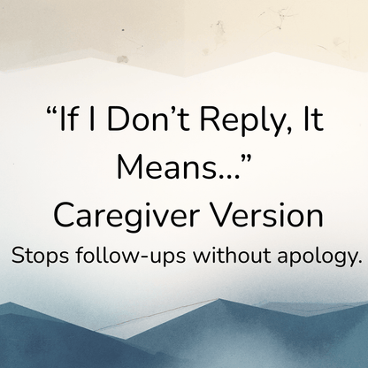 Caregiver Communication Toolkit — Scripts That Protect Energy - You're My Kind of Weird