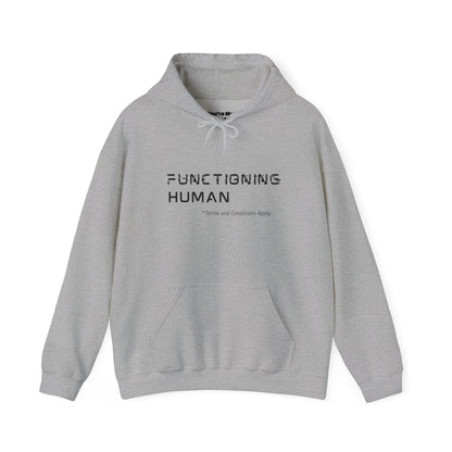 Functioning Human Hoodie – Funny Unisex Heavy Blend™ Sweatshirt, Cozy Cotton-Poly Blend, Casual Gift