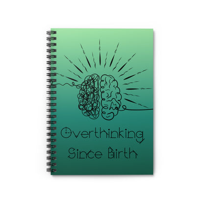 Overthinking Green Spiral Notebook - Creative Journal for Writers, Students, and Planners, Gift for Anxiety Relief, School Supplies, Mental [...]