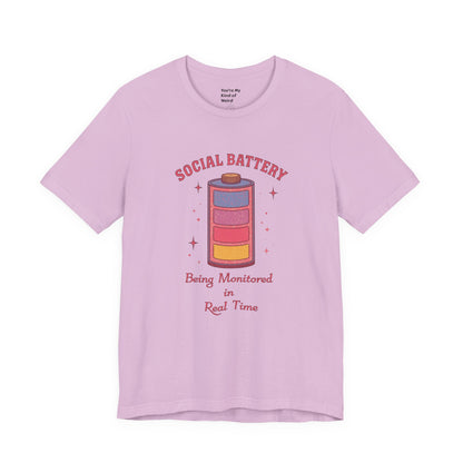 Social Battery Shirt | Neurodivergent Introvert Tee - You're My Kind of Weird
