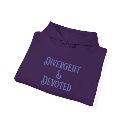 Divergent & Devoted Hoodie - You're My Kind of Weird