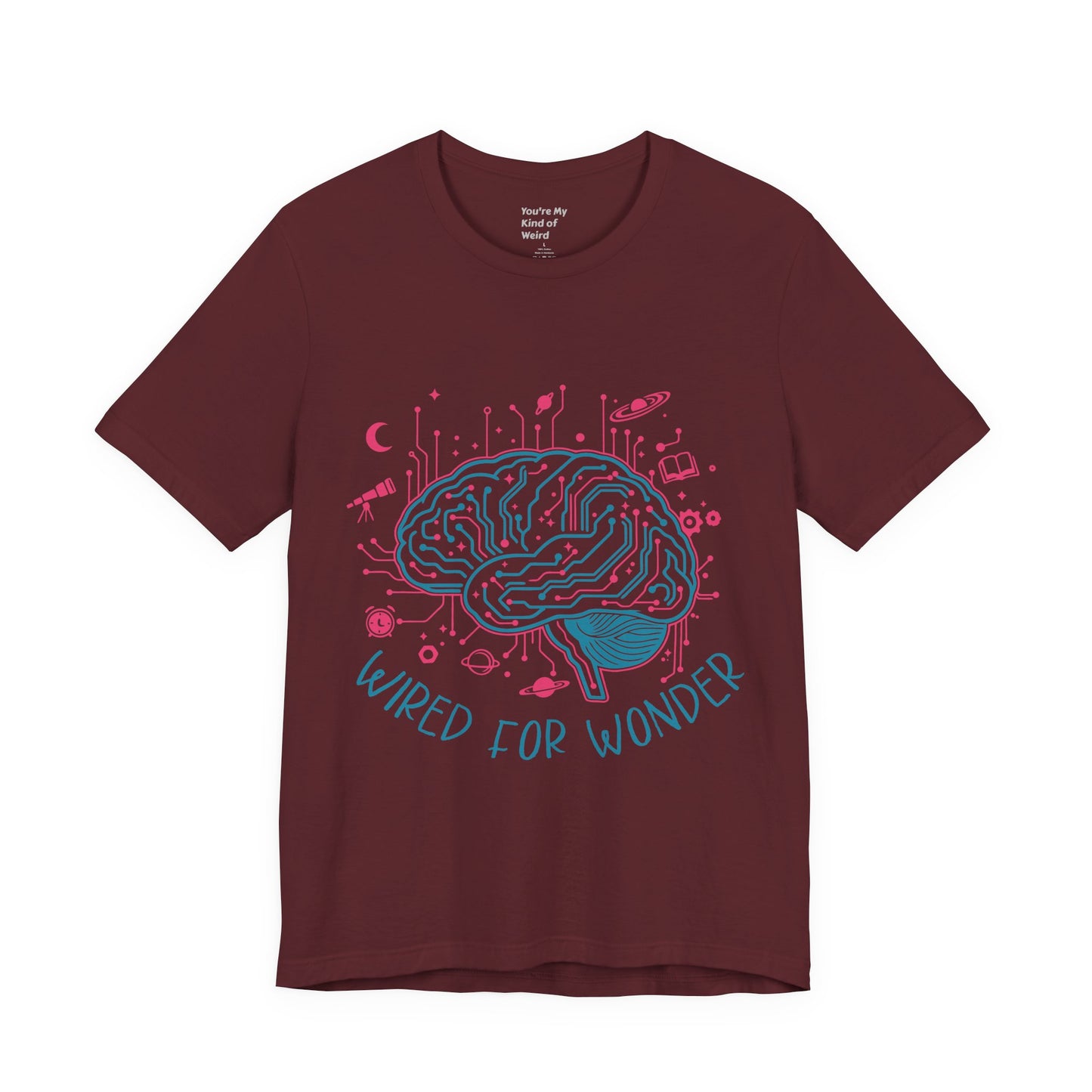 Wired for Wonder — Neurodivergent Curiosity Tee (Adult Unisex) - You're My Kind of Weird