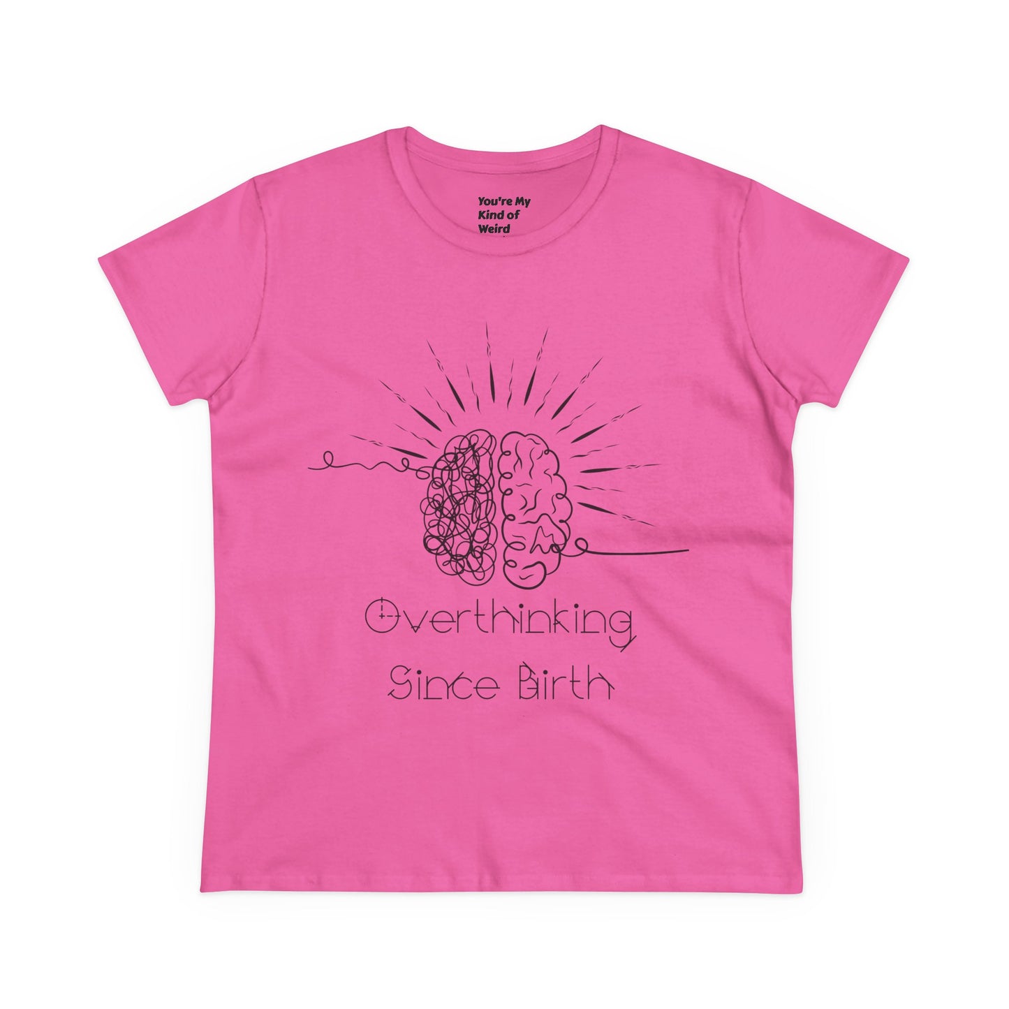 Overthinking Since Birth Tee - Women's Cotton T-Shirt, Gift for Overthinkers, Mental Health Awareness Shirt, Casual Everyday Wear, [...]