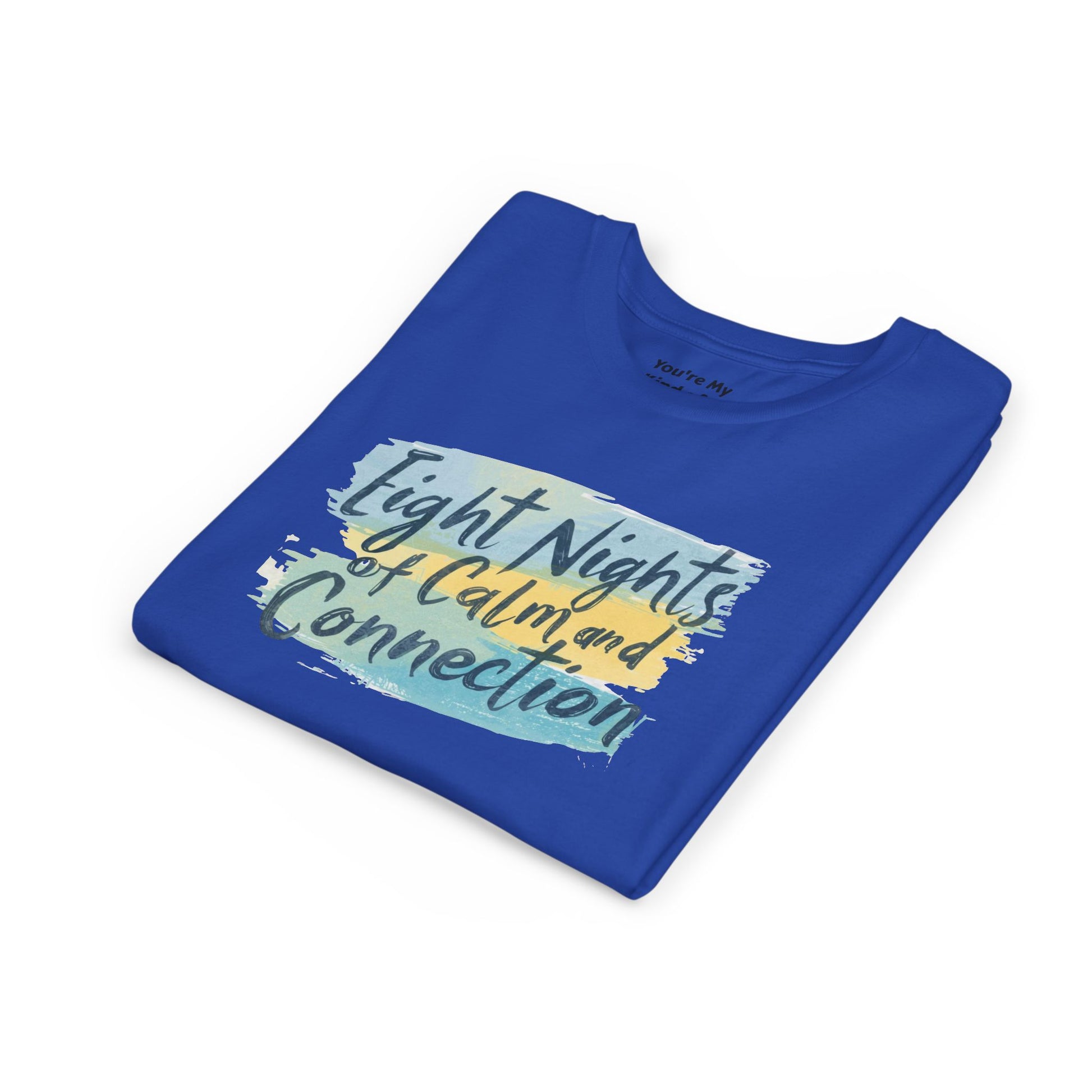 Eight Nights of Calm and Connection Kids Hanukkah Shirt | Mindful Holiday Tee for Children | Soft Youth Hanukkah Gift - You're My Kind of Weird