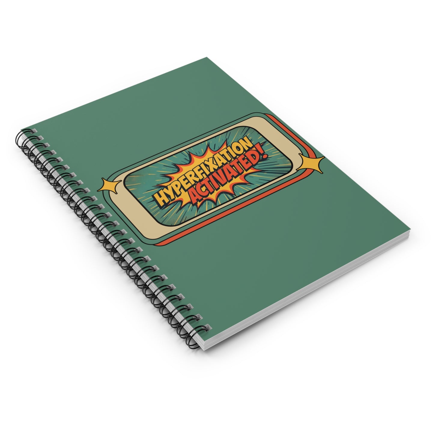 Hyperfixation Activated – Spiral Notebook | Quirky Journal for Creative Minds | Gifts for Artists, Students, and Writers | Back to School, [...] - You're My Kind of Weird