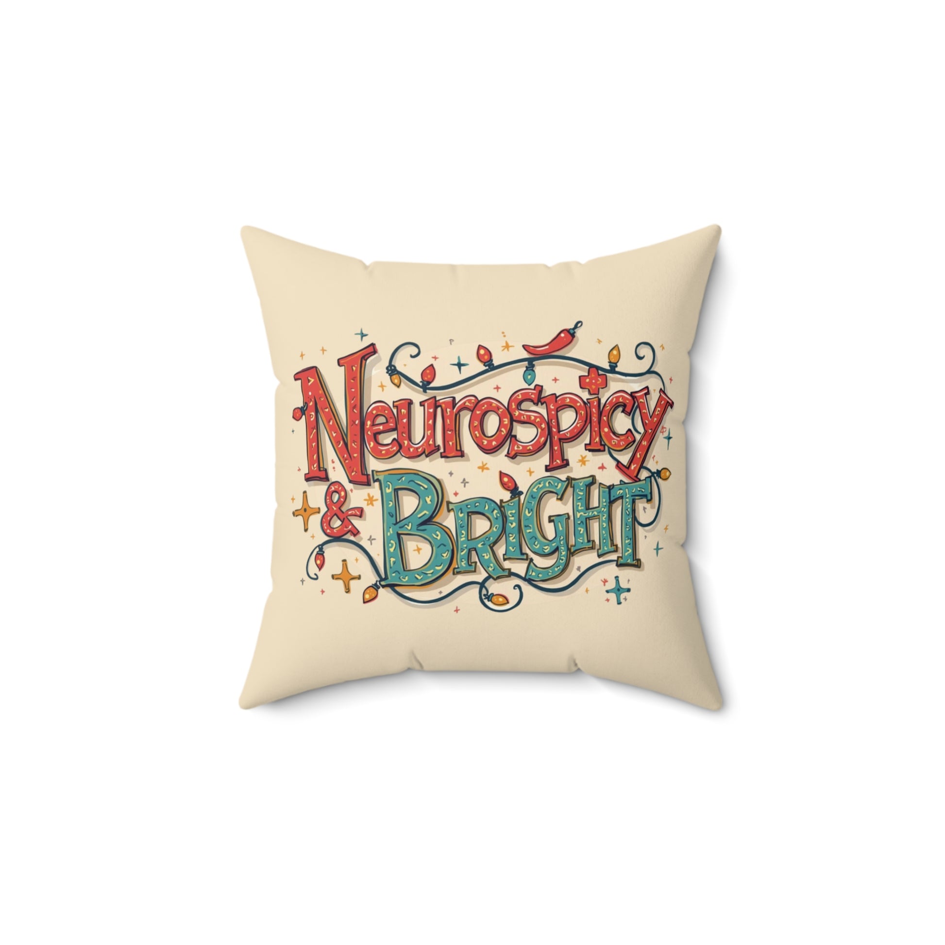 Neurospicy & Bright Throw Pillow – Vibrant Home Décor for Creative Minds | Cozy, Positive Gift for Holidays & Everyday Joy - You're My Kind of Weird