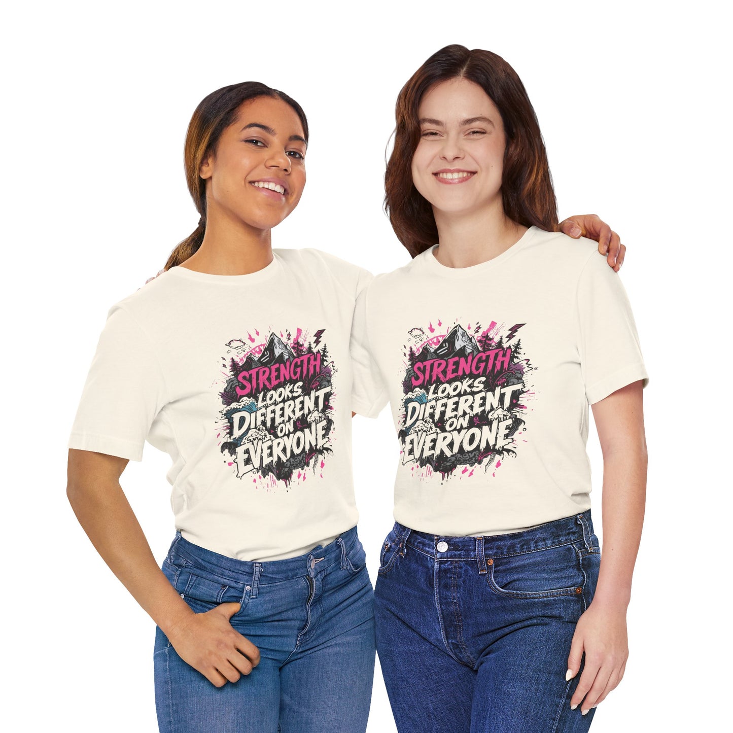 Strength Looks Different Grunge - Inspired Unisex Shirt - You're My Kind of Weird