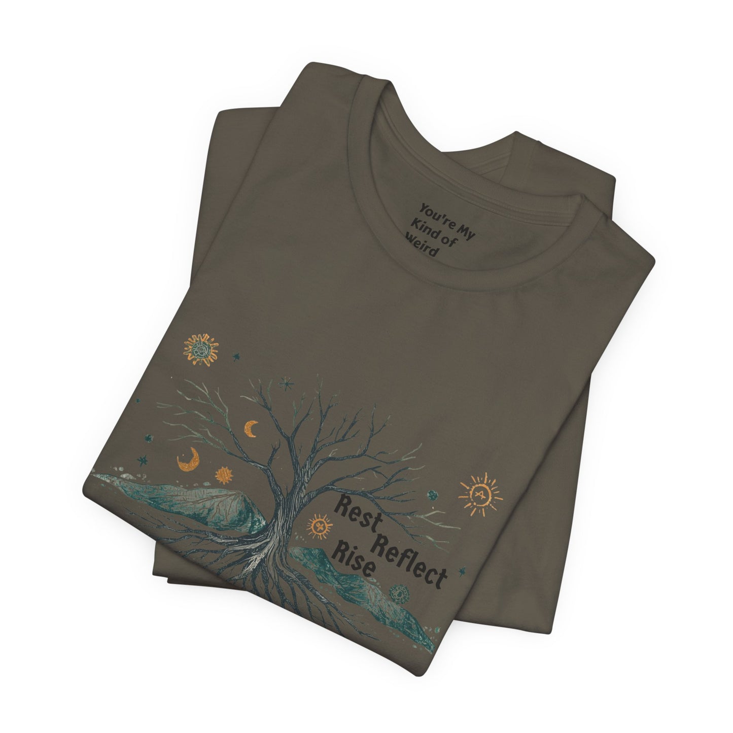 Rest. Reflect. Rise. Solstice Shirt | Mindful Winter Solstice Tee - You're My Kind of Weird