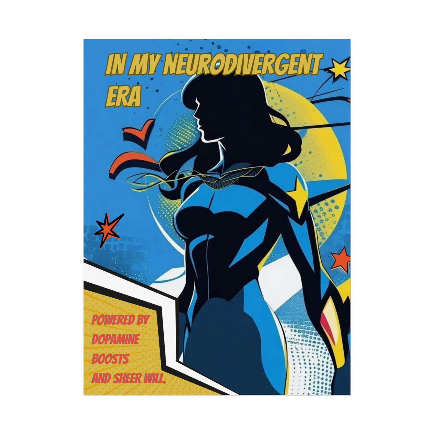 In My Neurodivergent Era Poster – ADHD Superhero Retro Comic Art Print - You're My Kind of Weird