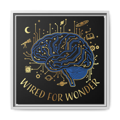 Framed Matte Canvas - "Wired for Wonder" Brain Art - You're My Kind of Weird