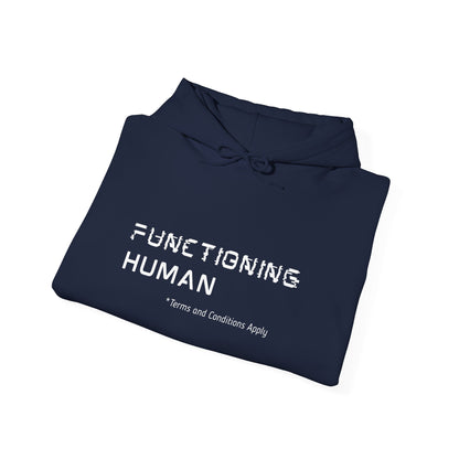 Functioning Human Hoodie - You're My Kind of Weird