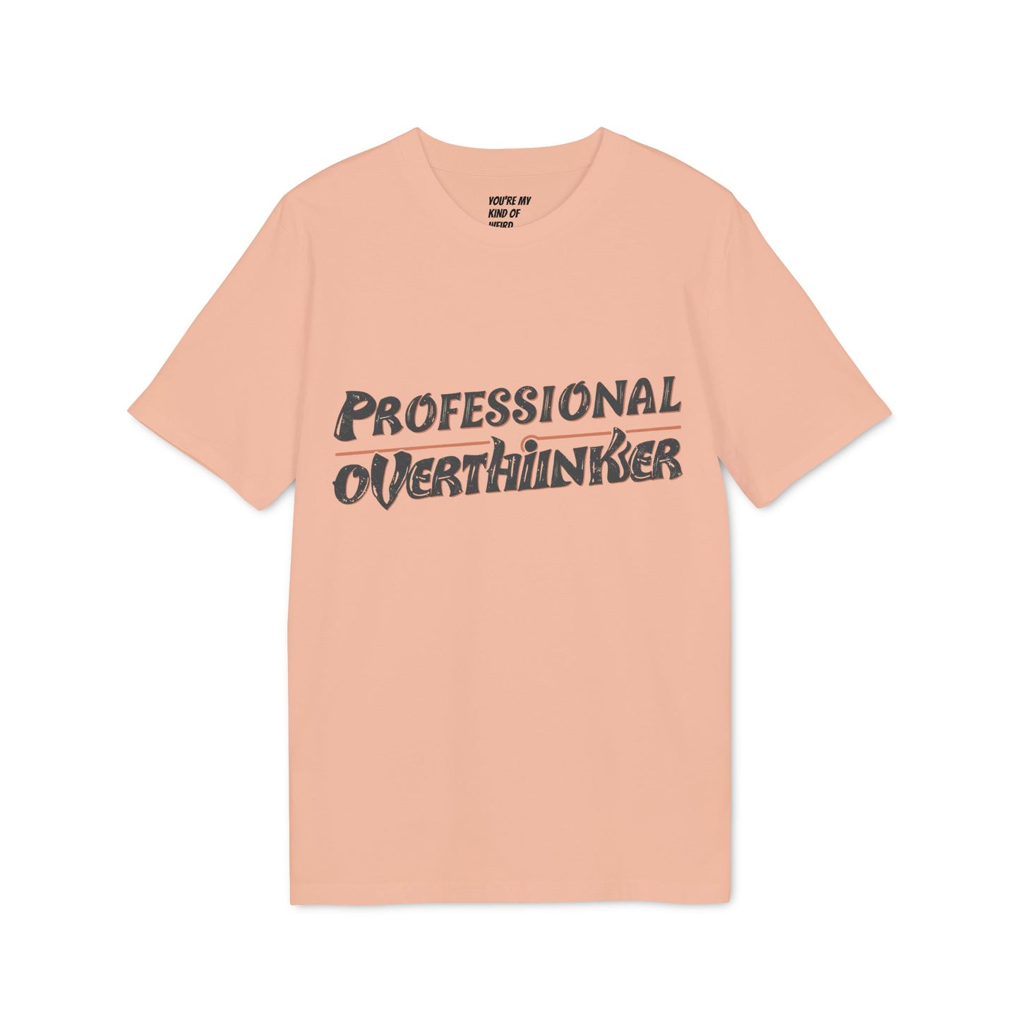 Professional Overthinker Unisex T-shirt, Creative Humor Tee, Gift for Thinkers, Casual Wear, Perfect for Birthdays, Friends, Relaxed Style