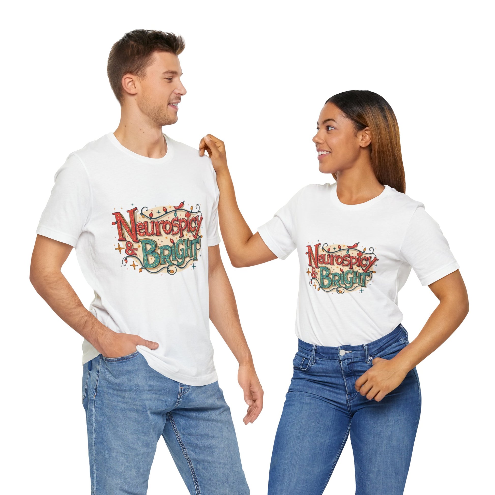 Neurospicy & Bright T-Shirt – Holiday Tee for Unique Minds - You're My Kind of Weird