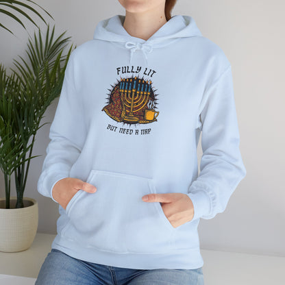 Fully Lit But Need a Nap Hoodie | Funny Hanukkah Sweatshirt - You're My Kind of Weird