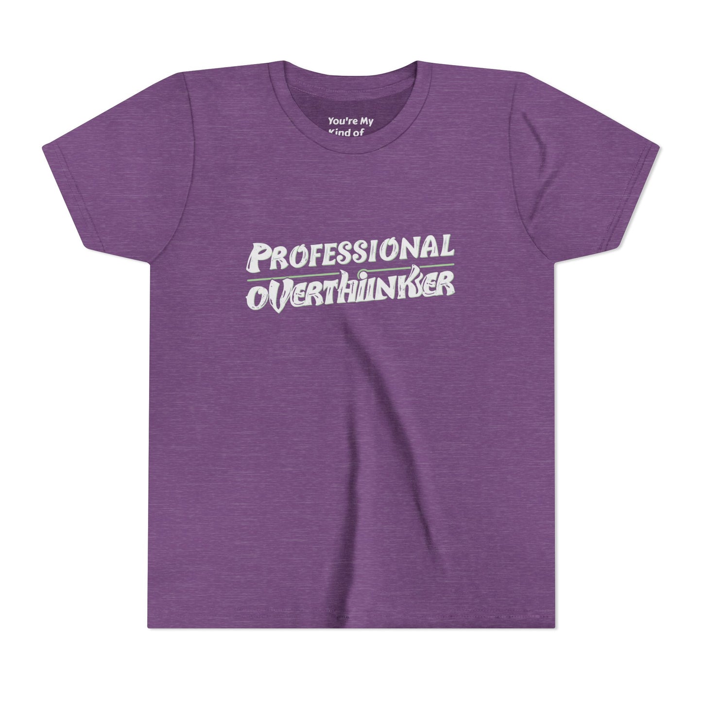 Professional Overthinker Kids T-Shirt – Soft Youth Tee for Creative Thinkers - You're My Kind of Weird