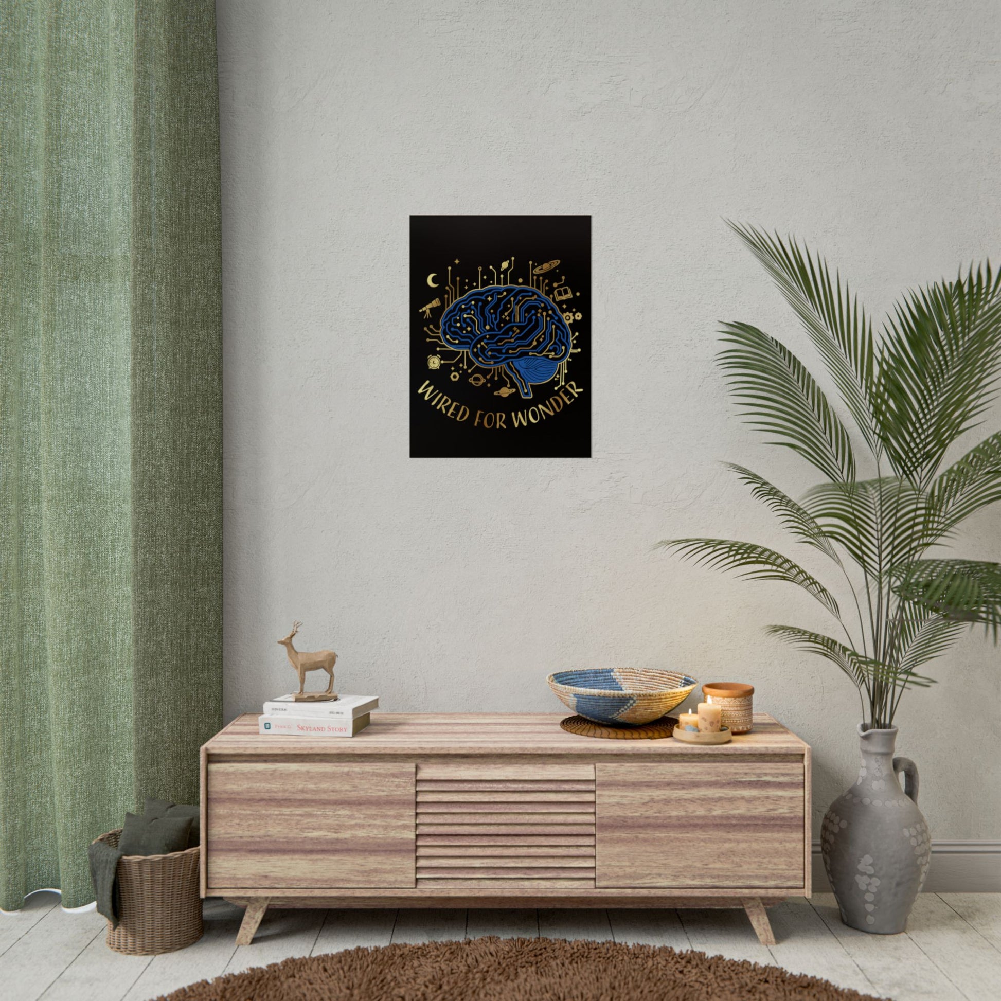 Rolled Poster — Wired for Wonder Art Print - You're My Kind of Weird